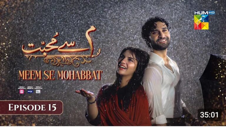 Meem Sa Muhabat Episode 15-05 February 2025